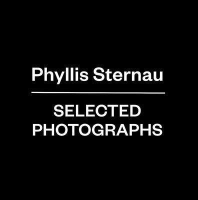 Phyllis Sternau Selected Photographs